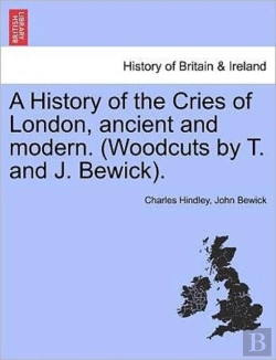 Bertrand.pt - A History Of The Cries Of London, Ancien