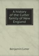 A History Of The Cutter Family Of New England