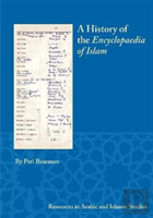 A History Of The Encyclopaedia Of Islam