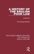 A History Of The English Poor Law