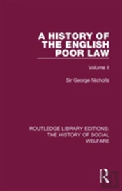 A History Of The English Poor Law