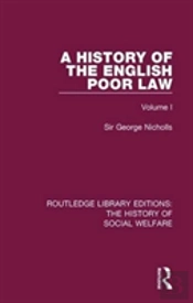A History Of The English Poor Law