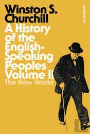 A History Of The English-Speaking Peoples Volume Ii