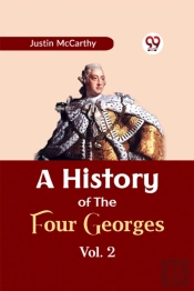 A History Of The Four Georges