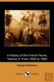 A History Of The French Novel, Volume Ii