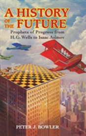 A History Of The Future