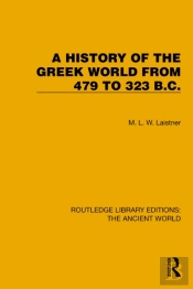 A History Of The Greek World From 479 To 323 B.C.