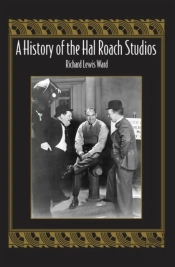 A History Of The Hal Roach Studios