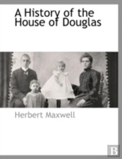 Bertrand.pt - A History Of The House Of Douglas