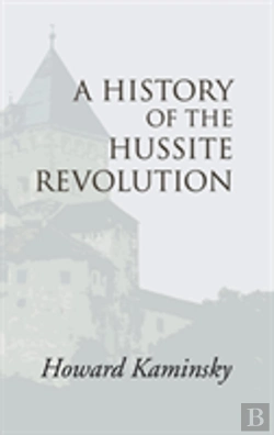 Bertrand.pt - A History Of The Hussite Revolution