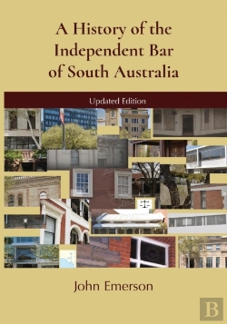 Bertrand.pt - A History Of The Independent Bar Of South Australia
