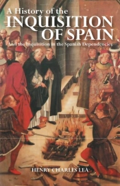 A History Of The Inquisition Of Spain