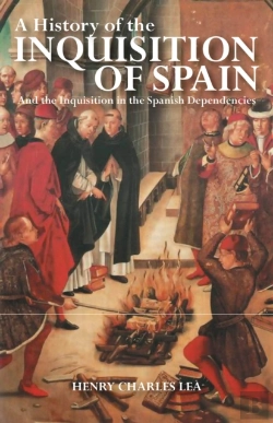 Bertrand.pt - A History Of The Inquisition Of Spain