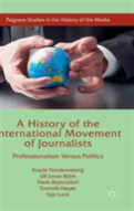 A History Of The International Movement Of Journalists