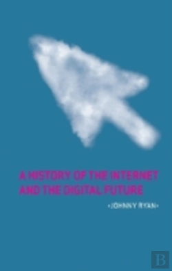 Bertrand.pt - A History Of The Internet And The Digital Future