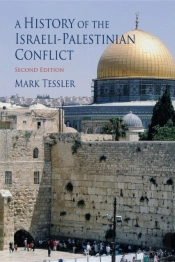 A History Of The Israeli-Palestinian Conflict, Second Edition
