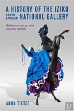 Bertrand.pt - A History Of The Iziko South African National Gallery