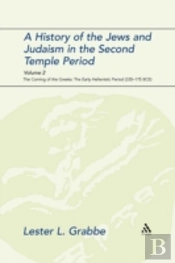 A History Of The Jews And Judaism In The Second Temple Period