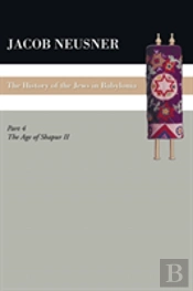 A History Of The Jews In Babylonia, Part Iv