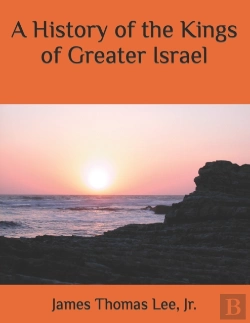 Bertrand.pt - A History Of The Kings Of Greater Israel