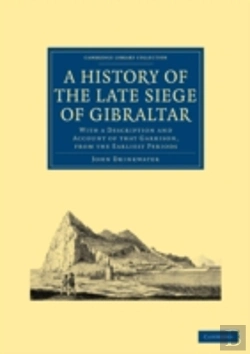 Bertrand.pt - A History Of The Late Siege Of Gibraltar