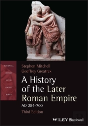 A History Of The Later Roman Empire, Ad 284-700