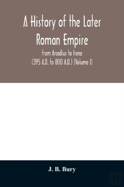 Bertrand.pt - A History Of The Later Roman Empire