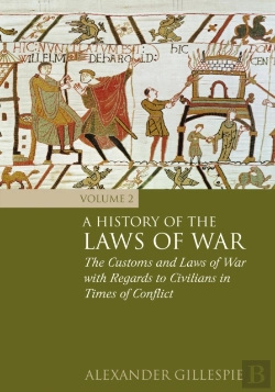 Bertrand.pt - A History Of The Laws Of War: Volume 2