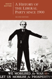 A History Of The Liberal Party Since 1900