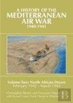 A History Of The Mediterranean Air War, 1940-1945