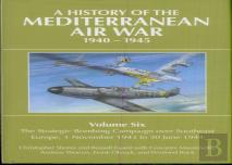 A History Of The Mediterranean Air War 1940-1945