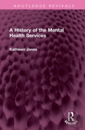 A History Of The Mental Health Services