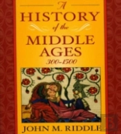 A History Of The Middle Ages, 300-1500