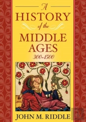 A History Of The Middle Ages, 300-1500