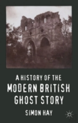 Bertrand.pt - A History Of The Modern British Ghost Story
