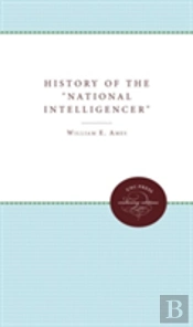 A History Of The 'National Intelligencer