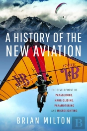 A History Of The New Aviation