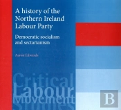A History Of The Northern Ireland Labour Party