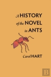 A History Of The Novel In Ants