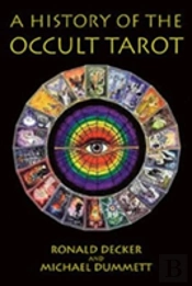 A History Of The Occult Tarot