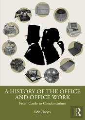 A History Of The Office And Office Work