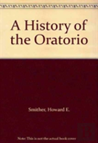 A History Of The Oratorio