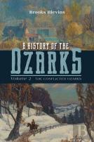 A History Of The Ozarks, Volume 2