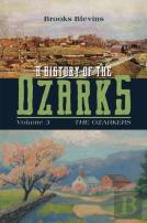 A History Of The Ozarks, Volume 3