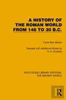 A History Of The Roman World From 146 To 30 B.C.