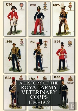 Bertrand.pt - A History Of The Royal Army Veterinary Corps 1796-1919