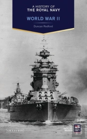 A History Of The Royal Navy: World War Ii