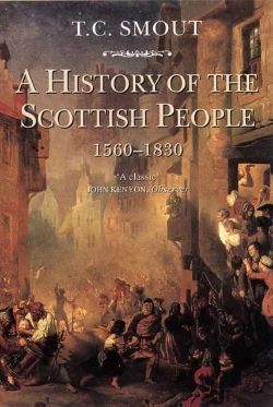 Bertrand.pt - A History Of The Scottish People, 1560-1830
