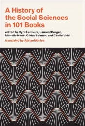 A History Of The Social Sciences In 101 Books