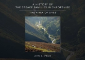 A History Of The Speake Families In Shropshire